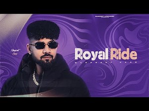 Royal Ride (official video) | Manpreet Hans | New Punjabi song | Latest song 2025 |