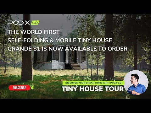 Check out the world's first self-folding and mobile tiny home - Grande S1 by PODX GO