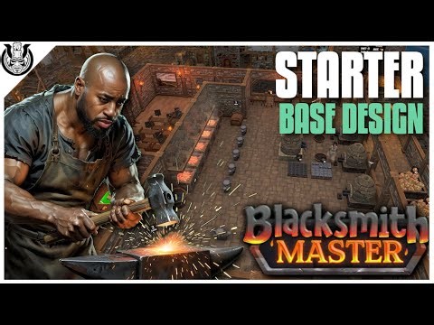 UBEZERK Plays Blacksmith Master – Top Starter Base Design & Progression Plan (Part 1)