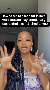 How to make a man fall in love with you and stay emotionally connected and attached to you #relationshipadviceforwomen #datingadviceforwomen #attachment #datingtipsforwomen #relationshiptips
