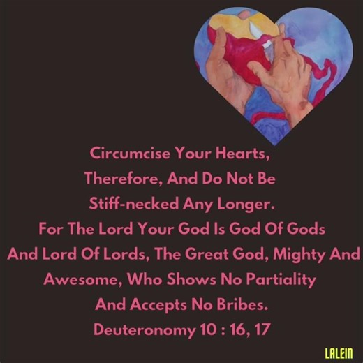 Circumcise Your Hearts / Deuteronomy 10: 16,17