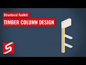 Structural Toolkit: Timber Column Design - AS 1720