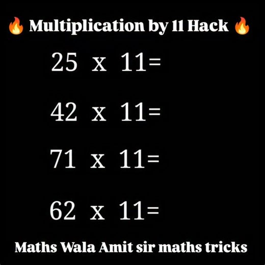 Amit sir on Instagram: "The Easiest multiply by 11 Trick Ever Vedic maths #maths #mathematics #reels #vedicmaths #trendingshorts #competitiveexams #quickmath #mathtricks #fyp #viralmath #trending #mindblowingmath #shorts #learnmath #brainteaser"