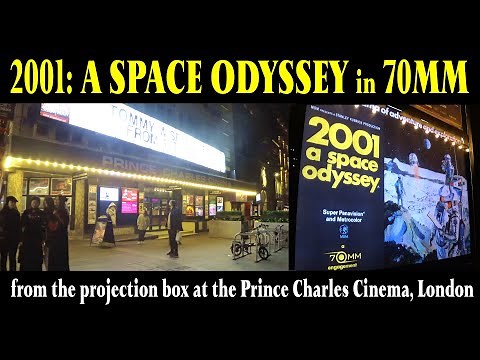 2001: A SPACE ODYSSEY in 70MM FROM THE PROJECTION BOX at the PRINCE CHARLES CINEMA, LONDON