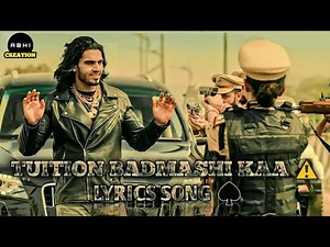 TUITION BADMASHI KAA | FULL LYRICS | 👹ABHI CREATION