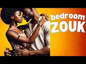 MIX ZOUK KOMPA DOUX POUR DANSER JUSQU’AU MATIN | MUSIQUE D’AMOUR FRANÇAISE