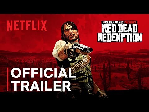 Red Dead Redemption | Official Trailer | Netflix