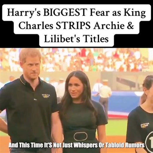 Harry’s Worst Fear Comes True as King Charles Strips Archie and Lilibet of Their Titles #meghanmarkle #princeharry #royalfamilydrama | Beatrice Brock