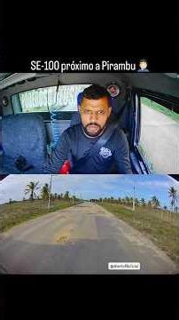 SE-100 próximo a Pirambu 🤦🏻‍♂️😅 #shorts #shortsvideo