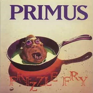 Daily Album #811 | Primus - Frizzle Fry