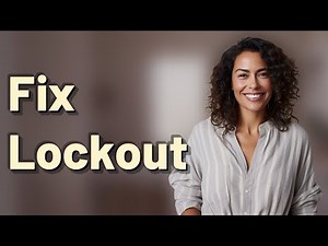 What Is a Device Lockout and How Can I Fix It Quickly?