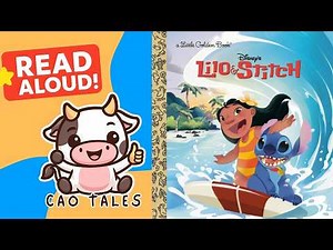📙 Disney's Lilo & Stitch Little Golden Book – Read Aloud | Cao Tales