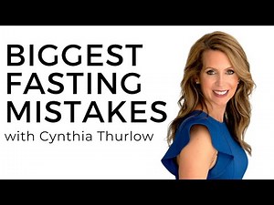 The Biggest Intermittent Fasting Mistakes With Cynthia Thurlow, NP