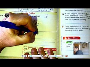 3rd grade GO Math: Lesson 10.5 Problem Solving Time Intervals pages 423-426