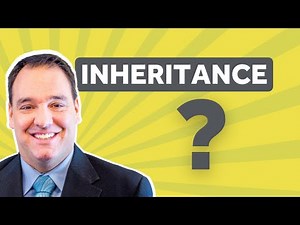 How To Handle An Inheritance Correctly