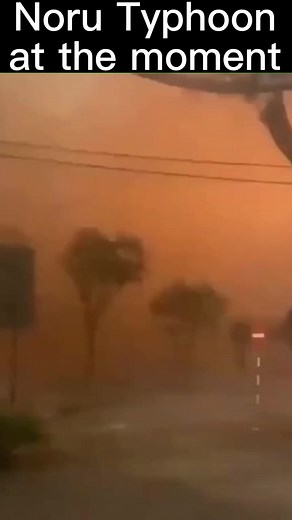 Wish the best for Asia #typhoon #noru #norutyphoon #emergency