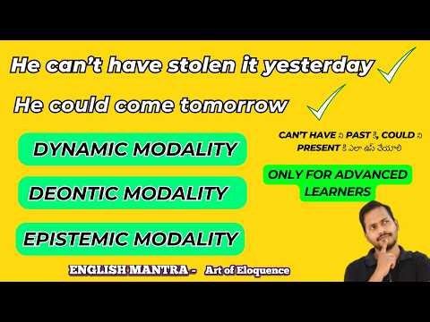 Could, Can’t Have Explained | Dynamic, Deontic & Epistemic Modality in English Grammar in Telugu
