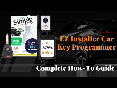EZ Installer Car Key Programmer: Complete How-To Guide |
