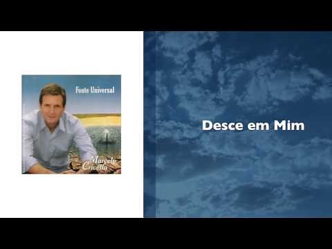 Desce em Mim - Marcelo Crivella