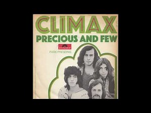 Precious and Few - Climax (1972)