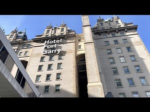 Full Tour & Review of The Fort Garry Hotel in Winnipeg - Manitoba