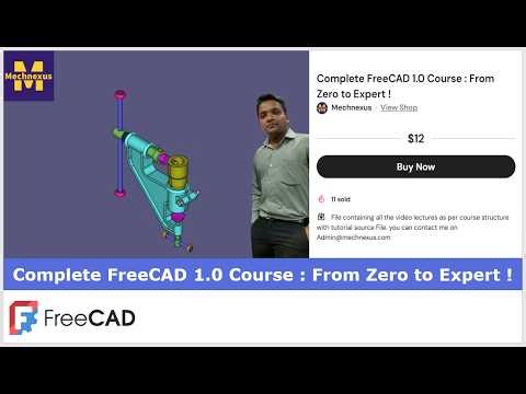 Complete FreeCAD 1.0 Course : From Zero to Expert ! | Mechnexus |