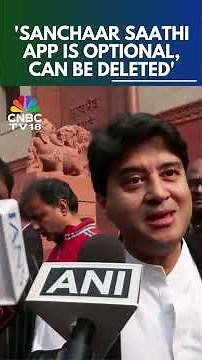 'Sanchaar Saathi App Is Optional, Can Be Deleted' | Union Telecom Minister Scindia | N18S