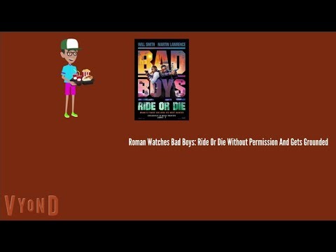 Roman Watches Bad Boys: Ride Or Die Without Permission And Gets Grounded
