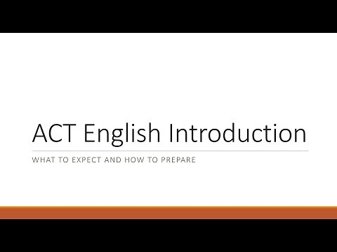 ACT English Intro: What to Expect, Strategy, and How to Prepare (rerecorded)