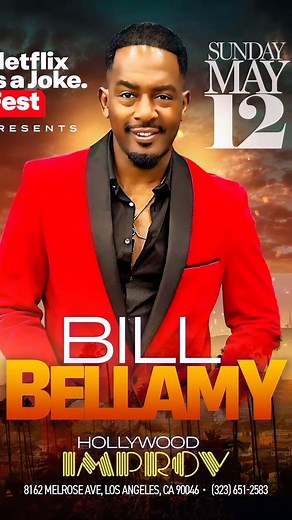 #LosAngeles #THEWAITISOVER @billbellamy hits #Hollywood @hollywoodimprov MAY 12.. #MothesDay NIGHT OF LAUGHTER….😂😂😂😂.. GET YOUR TICKETS TODAY!!!! https://improv.com/hollywood/event/netflix is a joke presents: bill bellamy!/13515853/ | Bill Bellamy