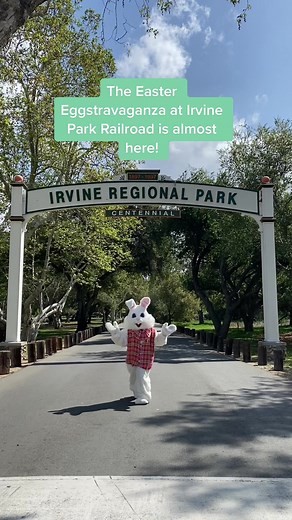 Irvine Park Railroad Easter Extravaganza Event Details