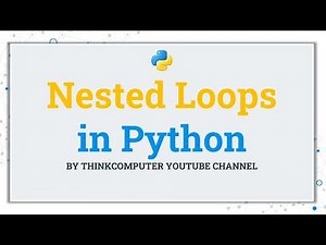 Nested Loops in Python | ThinkComputer
