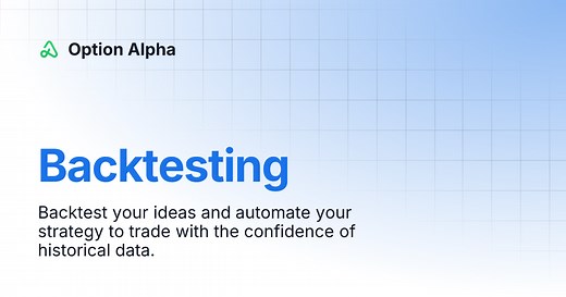 Backtesting | Option Alpha