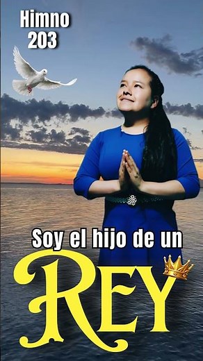 Himno 203 / Soy el hijo de un Rey