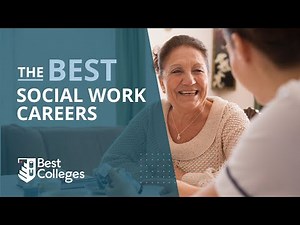 The Best Social Work Careers