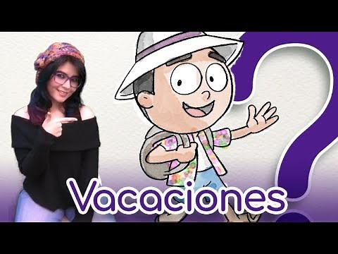 ¿Por qué nos vamos de vacaciones?
