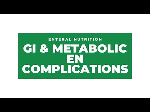 Gastrointestinal and Metabolic Enteral Nutrition Complications