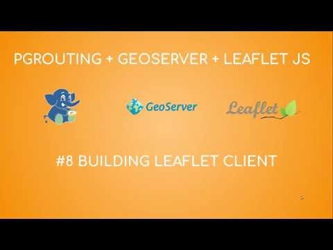 pgRouting + Geoserver + Leaflet JS #8 - Building Leaflet Map Client