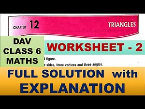 TRIANGLES | DAV CLASS 6 MATHS CHAPTER 12 WORKSHEET 2 | MATHS SOLUTION