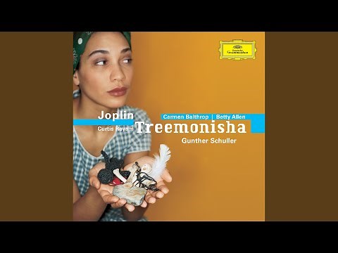 Joplin: Treemonisha / Act one: No. 6 The sacred tree