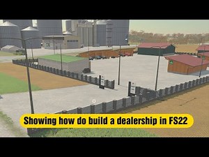 Showing you how to build a dealership in FS22 (On Xbox)