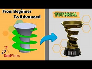 from Beginner to Advanced in solidworks
