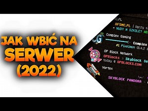 Jak dołączyć do serwera Minecraft 2022?