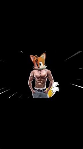 TAILS BECOMES MUSCULAR?!