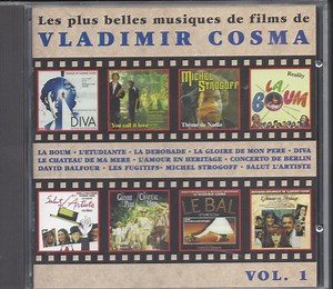 Vladimir Cosma - Les Plus Belles Musiques De Films De Vladimir Cosma, Volume 1