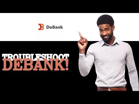 How To Troubleshoot Debank Dashboard (2025)