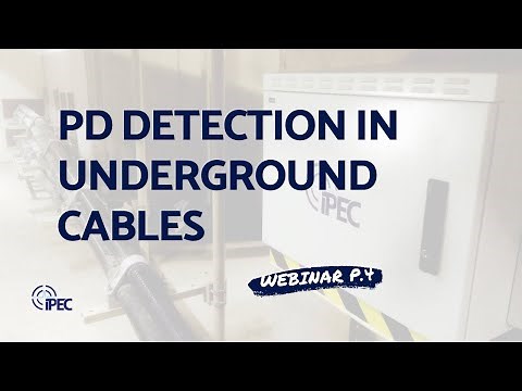 PD Detection in Underground Cables: How to Detect? What Sensors Should We Use? - IPEC Webinar Part 4
