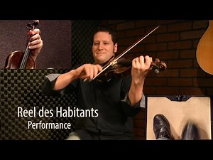 Reel des Habitants - Québécois Fiddle Lesson by André Brunet