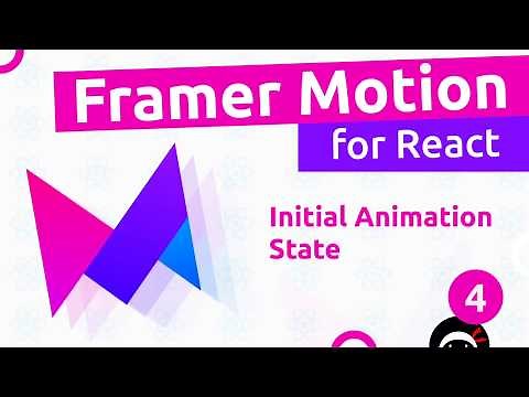 Framer Motion (for React) #4 - Initial Animation State