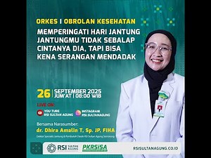 “Jantungmu Gak Sebalap Cintanya Dia, Tapi Bisa Kena Serangan Mendadak!” | ORKES (Obrolan Kesehatan)